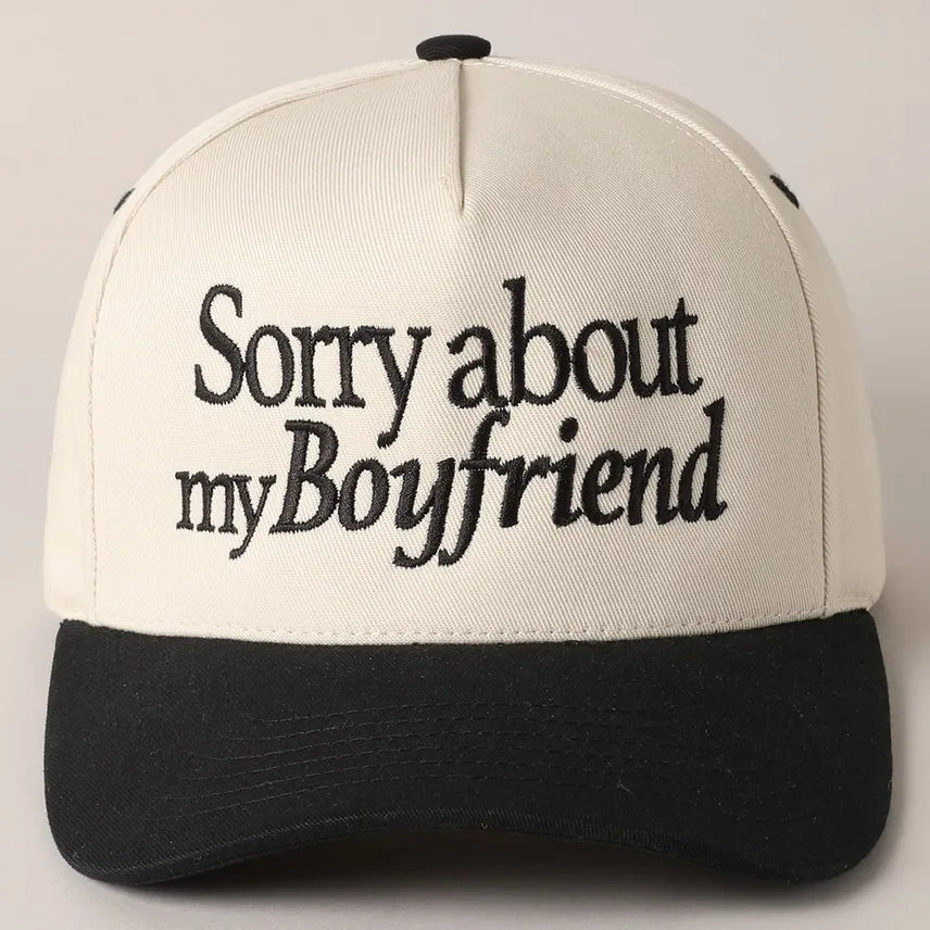 Sorry About My Boyfriend Trucker Hat