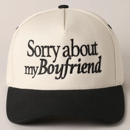 Sorry About My Boyfriend Trucker Hat