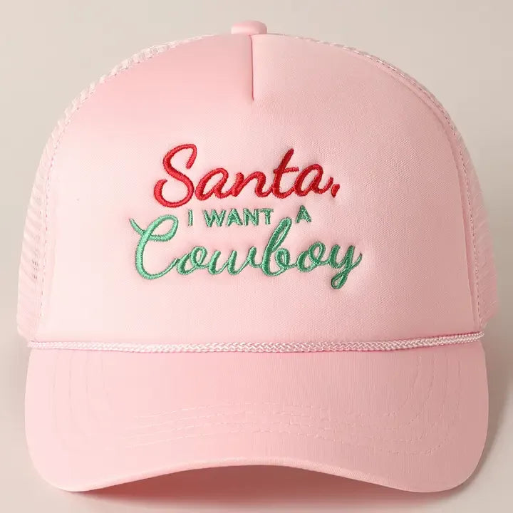 Santa I Want A Cowboy Trucker Hat
